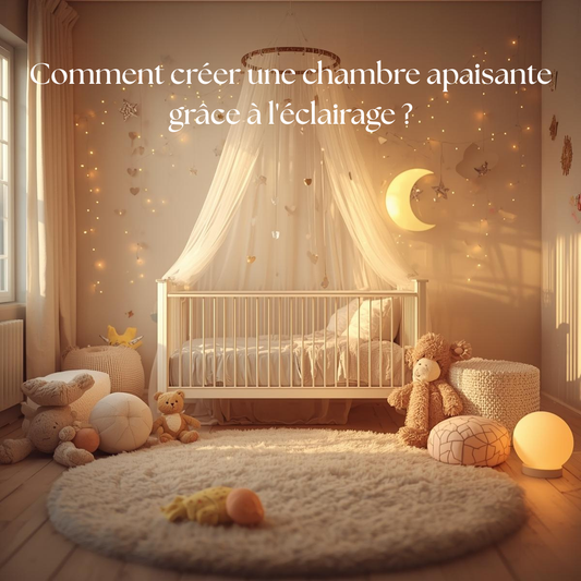 Comment créer une chambre apaisante grâce à l'éclairage ?